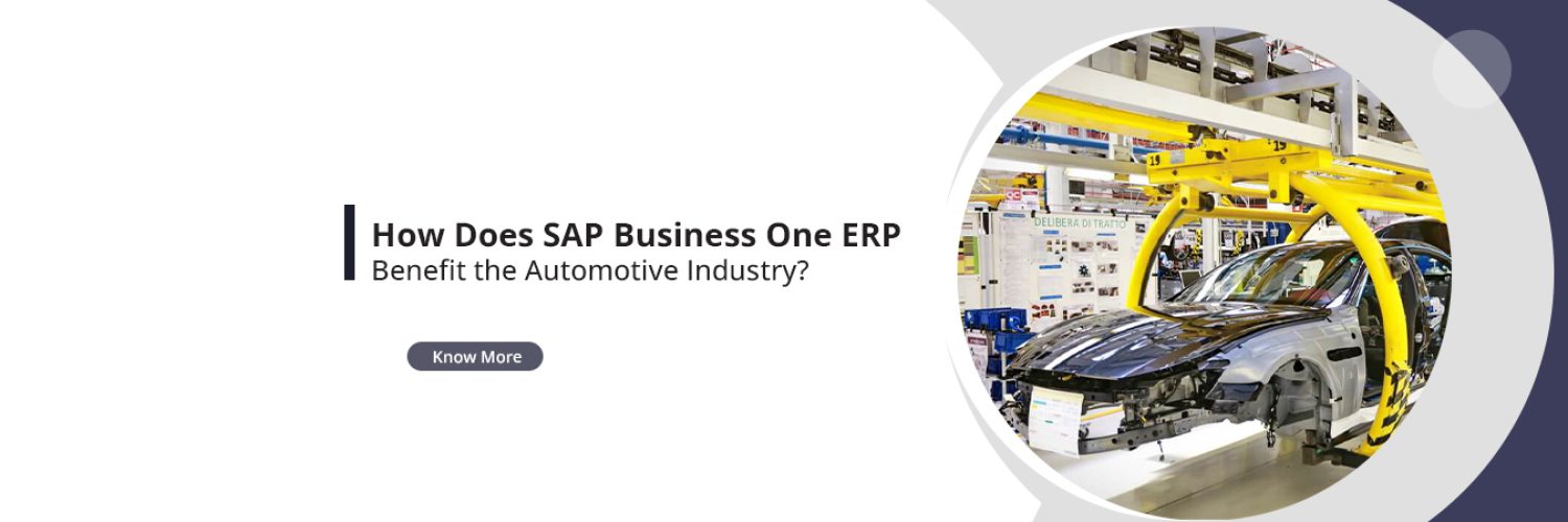 SAP Business One Benefits in Automotive Industry