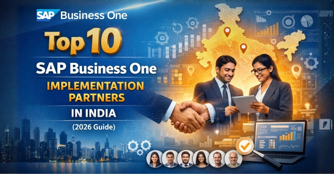 Top 10 SAP Business One Implementation Partners in India (2026 Guide)